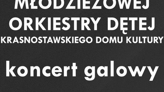 Krasnystaw. 18-lecie Młodzieżowej Orkiestry Dętej