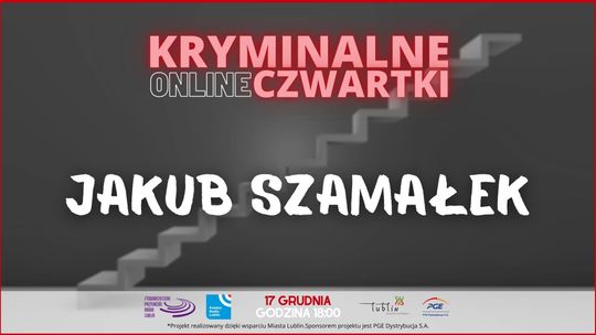 Kryminalne czwartki: Jakub Szamałek gościem spotkania w Radiu Lublin