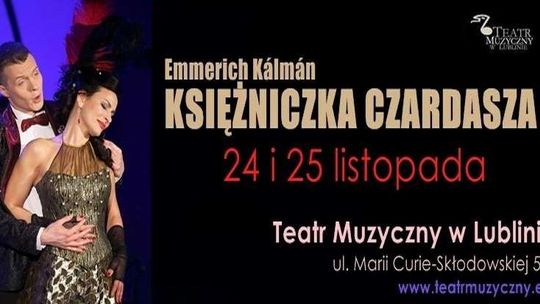 "Księżniczka Czardasza" w Teatrze Muzycznym