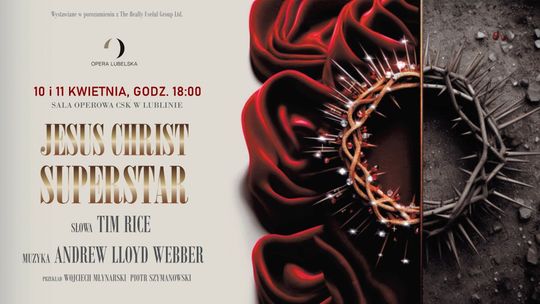 Kultowy musical „Jesus Christ Superstar” w Sali Operowej CSK