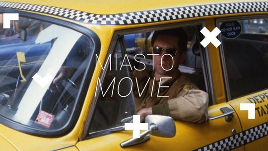 Kultowy "Taksówkarz" na początek roku w Miasto movie