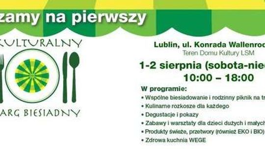 Kulturalny Targ Biesiadny w weekend na LSM