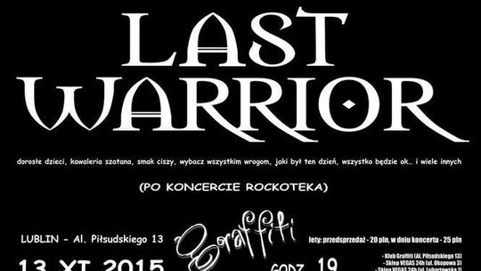 Last Warrior Grzegorza Kupczyka. Mocne granie w Graffiti