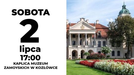 Latem Filharmonia Lubelska zaprasza do Kozłówki