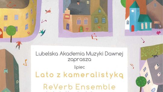 Lato z kameralistyką: ReVerb Ensemble w kościele pw. św. Andrzeja Boboli w Lublinie