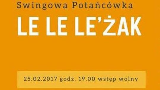 Le Le Le'Żak - swingowa potańcówka