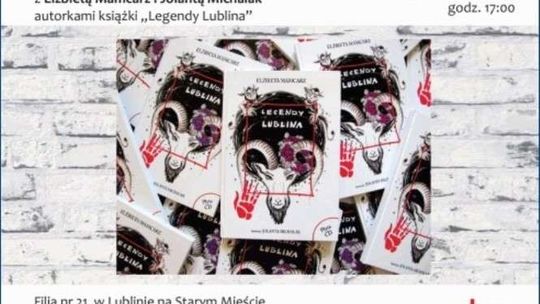 "Legendy Lublina". Spotkanie autorskie w MBP