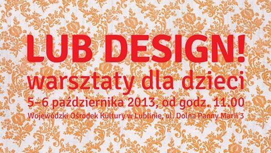 Lub design! Szał w showroomie