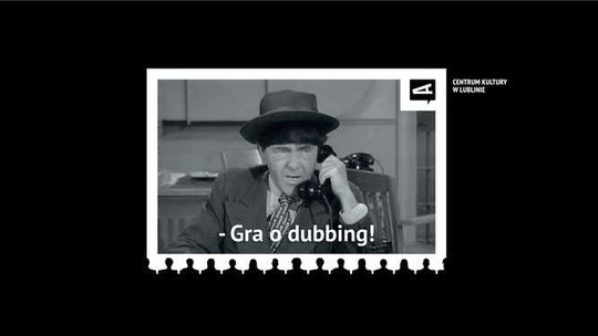Lubelscy artyści „zagrają o dubbing”