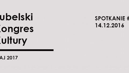 Lubelski Kongres Kultury – spotkanie #1