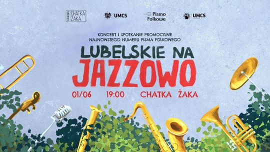 Lubelskie na jazzowo. Koncert w Chatce Żaka