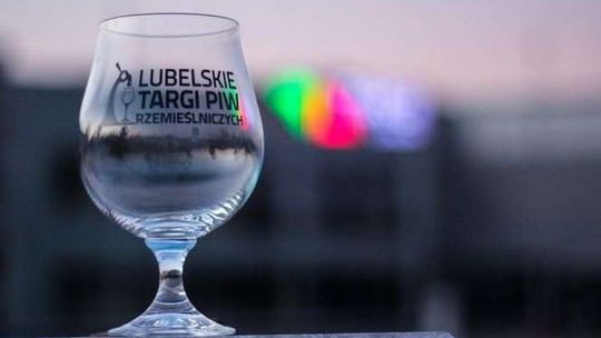 Lubelskie Targi Piw Rzemieślniczych: 100 piw do spróbowania. Przyjadą browary z całego kraju