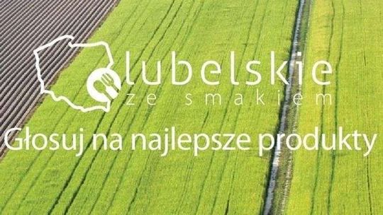 Lubelskie ze smakiem. Zagłosuj na lokalny produkt