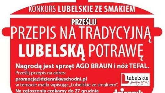 Lubelskie ze smakiem: Zwycięski przepis wybrany
