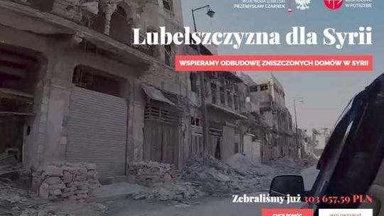 Lubelszczyzna dla Syrii. Zebrano już ponad 300 tys. zł na odbudowywanie domów