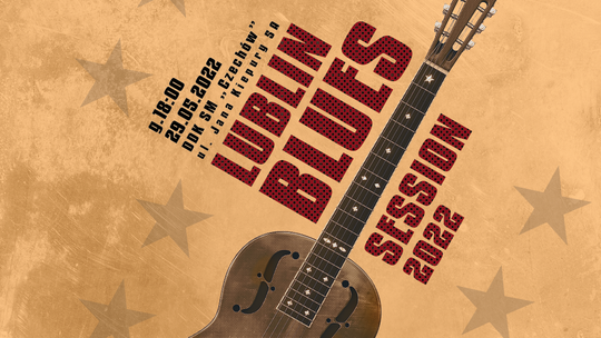 Lublin Blues Session już po raz 12! W programie koncerty i wystawa