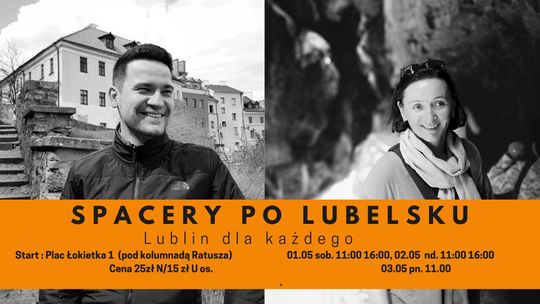 "Lublin dla każdego" - spacery po mieście w weekend majowy