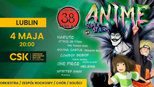 Lublin. Gratka dla fanów japońskiej kultury. Koncert "Anime Superstars"