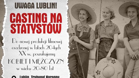 Lublin: Już dziś casting do serialu