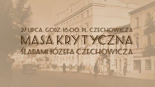 Lublin: Masa Krytyczna Śladami Józefa Czechowicza
