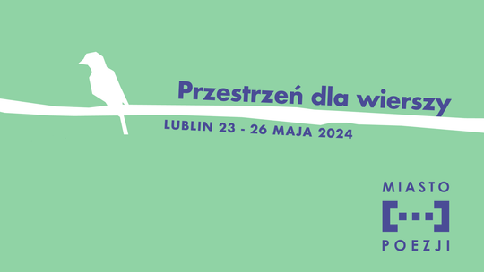 Lublin: Miasto Poezji czyli przestrzeń dla wierszy