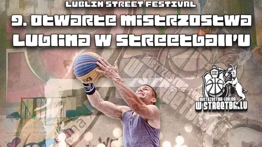 Lublin: Mistrzostwa Polski w Koszykówce Ulicznej i Duńczyk Cup