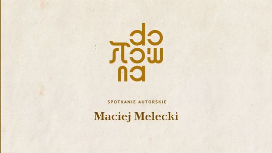 Maciej Melecki gościem Księgarni Dosłownej