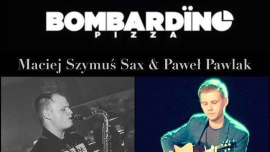 Maciej Szymuś Sax i Paweł Pawlak w Bombardino