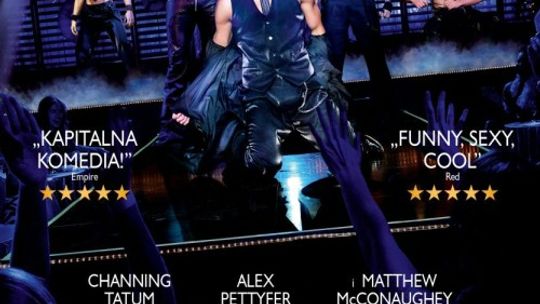 Magic Mike, reż. Steven Soderbergh
