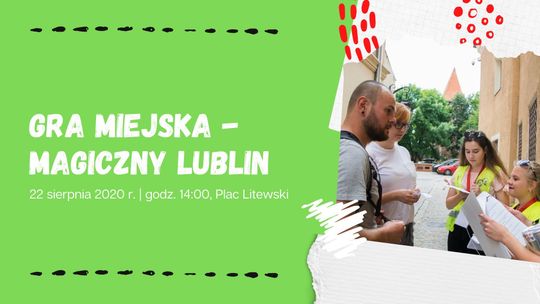 "Magiczny Lublin" - gra miejska