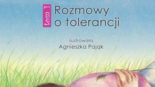 Małgorzata Danuta Kłaczyńska, "Ważne rozmowy Krysi o świecie. Tom I. Rozmowy o tolerancji