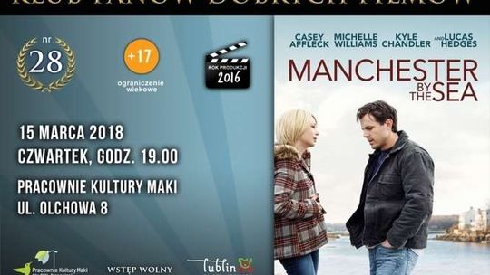 "Manchester by the Sea" w Klubie Fanów Dobrych Filmów
