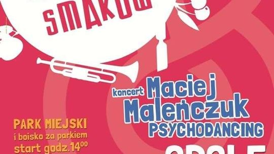 Manufaktura Smaków: Wystąpi Maleńczuk