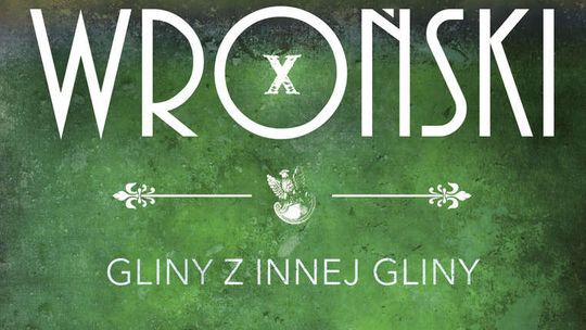 Marcin Wroński „Gliny z innej gliny”. Pożegnanie z komisarzem Maciejewskim