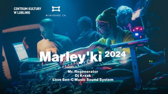 Marleyki 2024 w lubelskim Centrum Kultury