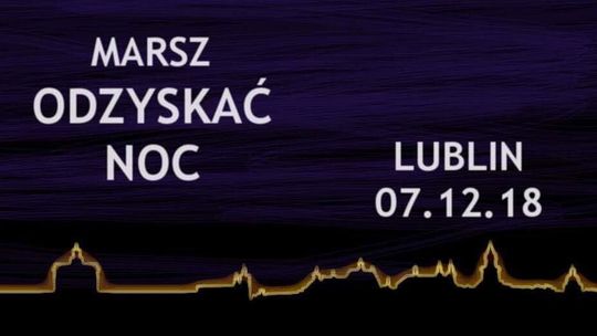 Marsz „Odzyskać noc” w Lublinie