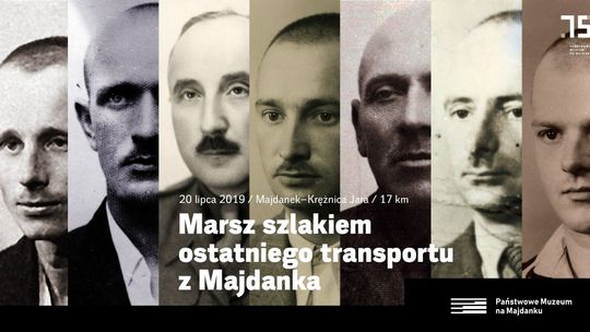 Marsz szlakiem ostatniego transportu z Majdanka