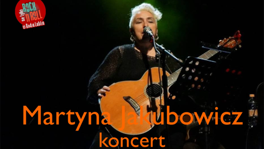 Martyna Jakubowicz zagra w Radiu Lublin
