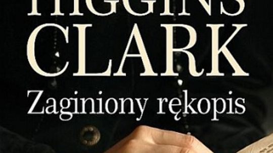 Mary Higgins Clark, \"Zaginiony rękopis”