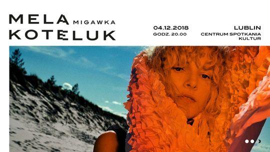 Mela Koteluk w Centrum Spotkania Kultur