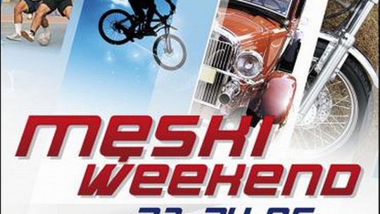 Męski Weekend w Galerii Orkana