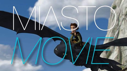 Miasto Movie dzieciom: Smok i Czkawka