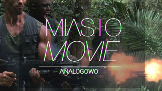 Miasto movie: "Intruz" i "Predator"