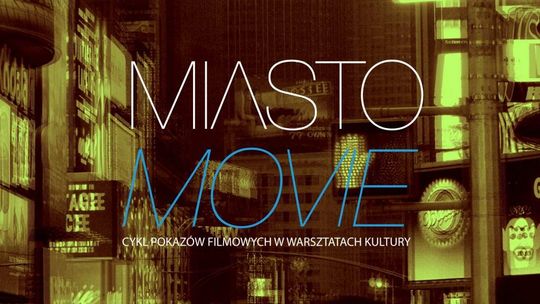 Miasto movie w maju (repertuar)