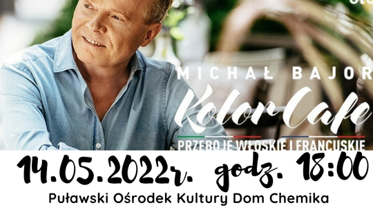Michał Bajor zaśpiewa w Puławach