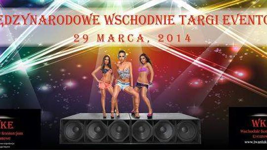 Międzynarodowe Wschodnie Targi Eventowe w Białej Podlaskiej