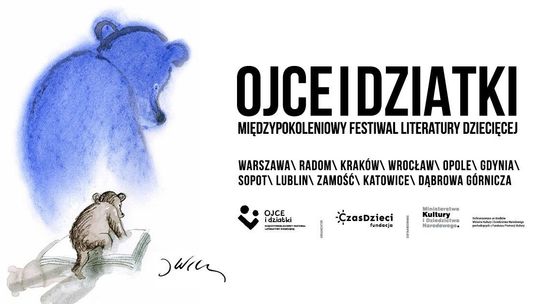Międzypokoleniowy Festiwal Literatury Dziecięcej Ojce i Dziatki