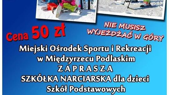 Międzyrzec Podlaski. Szkółka narciarska rekrutuje