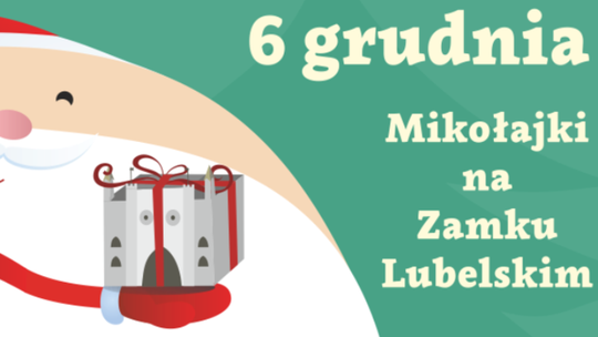 Mikołajki w Muzeum Lubelskim