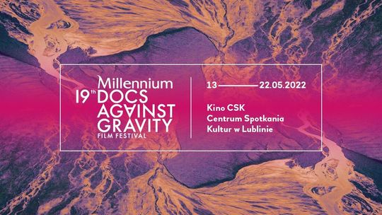 Millennium Docs Against Gravity. Najlepsze filmowe dokumenty do zobaczenia w Lublinie